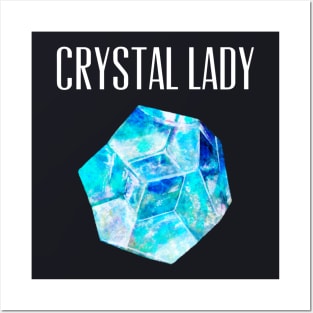 Crystal lady Posters and Art